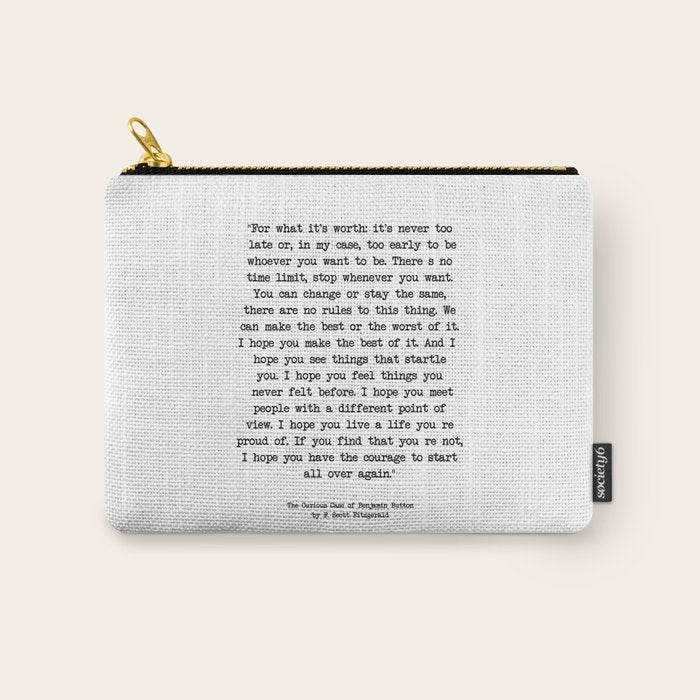 It'S Never Too Late Benjamin Button Carry All Pouch