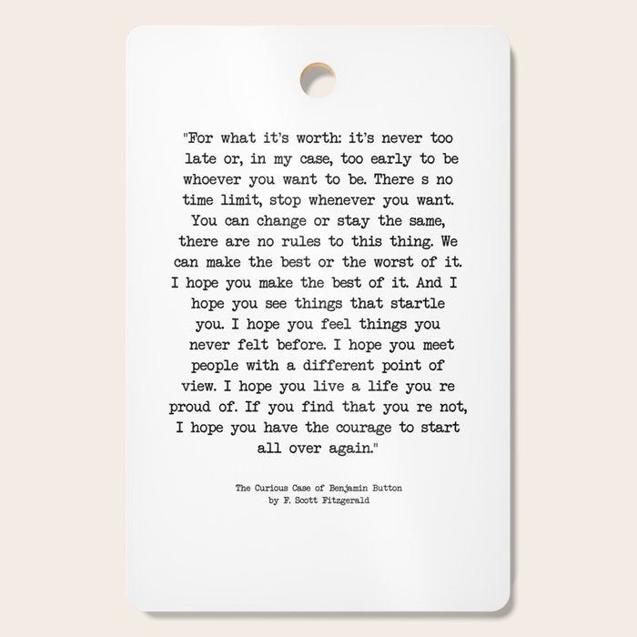It'S Never Too Late Benjamin Button Cutting Board
