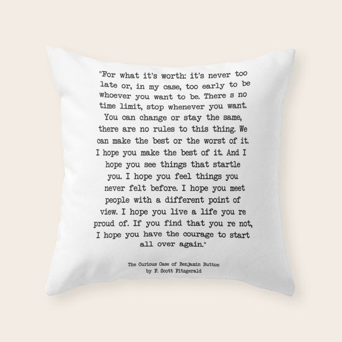 It'S Never Too Late Benjamin Button Throw Pillow
