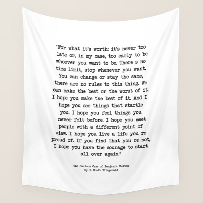 It'S Never Too Late Benjamin Button Wall Tapestry