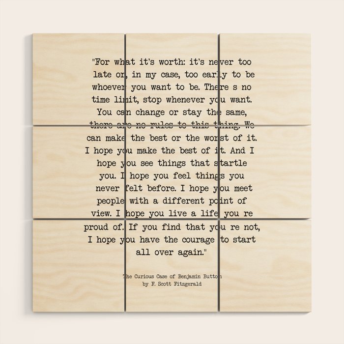 It'S Never Too Late Benjamin Button Wood Wall Art