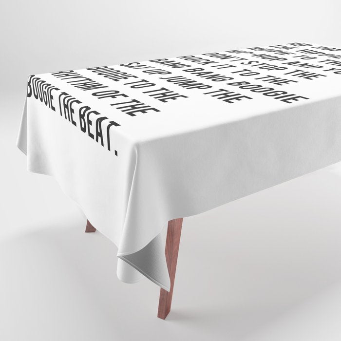 I Said A Hip Hop Hippie To The Hippie Tablecloth