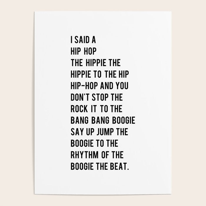 I Said A Hip Hop Hippie To The Hippie Poster