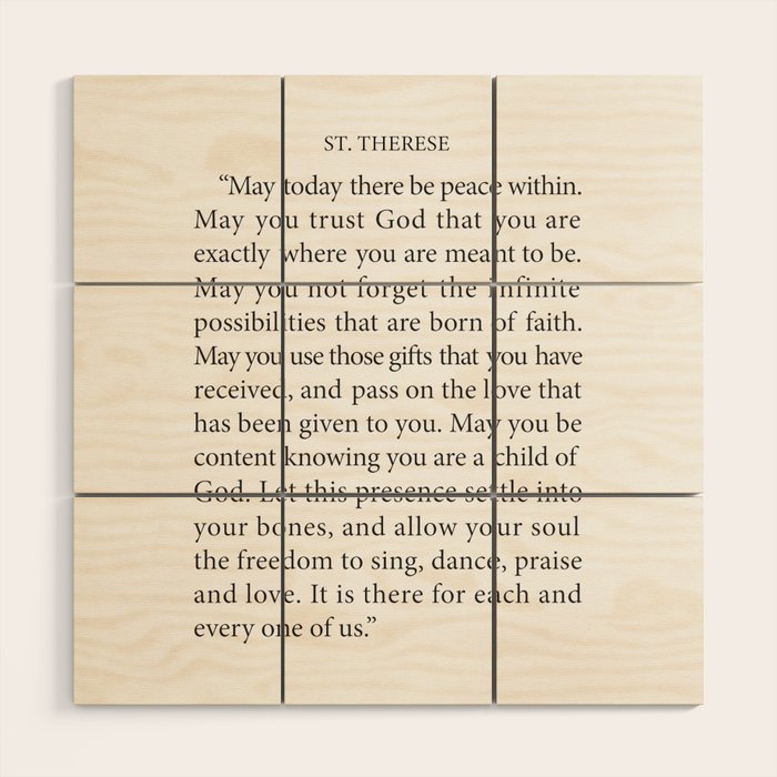 St. Therese Quote, May Today There Be Peace, Wood Wall Art