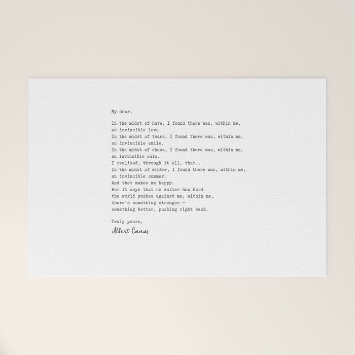 Albert Camus Quote - My Dear In The Midst Of Hate I Found Welcome Mat