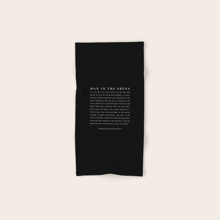 The Man In The Arena, Theodore Roosevelt Quote, Bath Towel