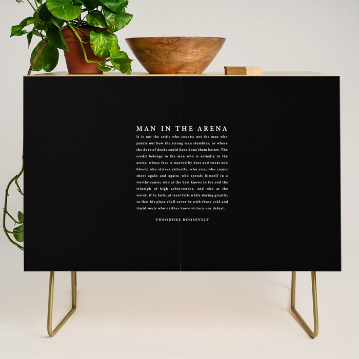 The Man In The Arena, Theodore Roosevelt Quote, Credenza