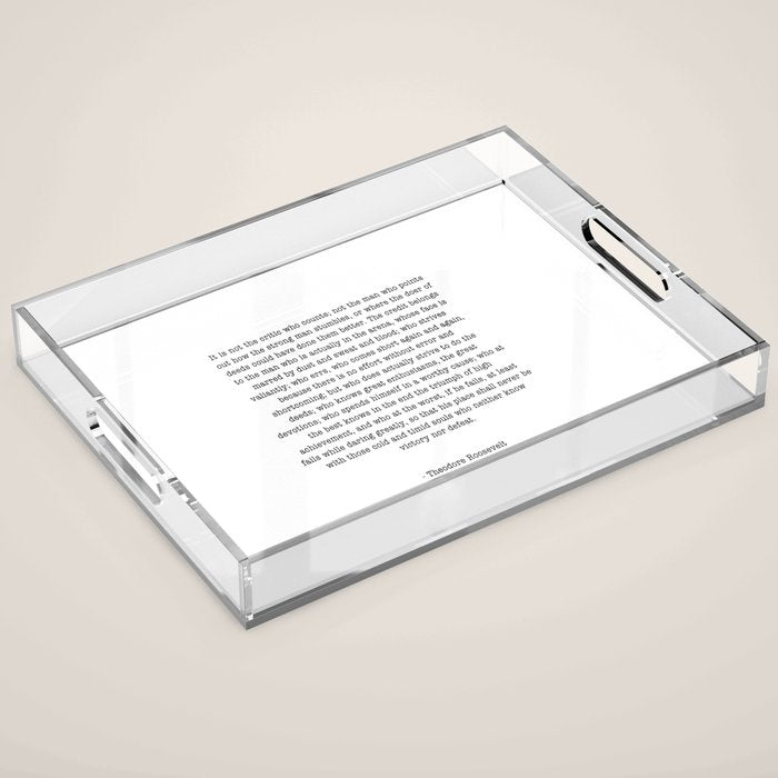 Man In The Arena Theodore Roosevelt Acrylic Tray