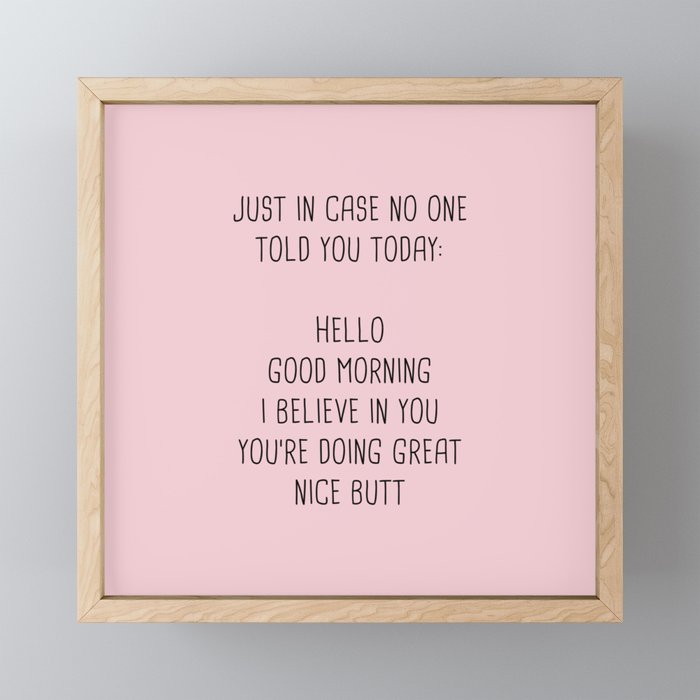 Just In Case No One Told You Today: Hello Mini Art Print