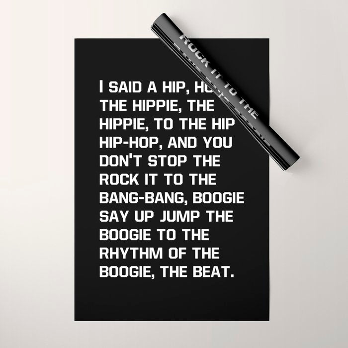 Rapper'S Delight, I Said A Hip Hop Wrapping Paper
