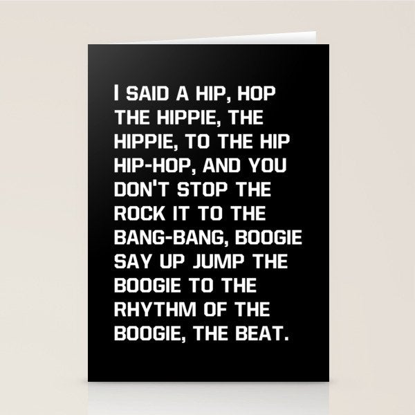 Rapper'S Delight, I Said A Hip Hop Stationery Card