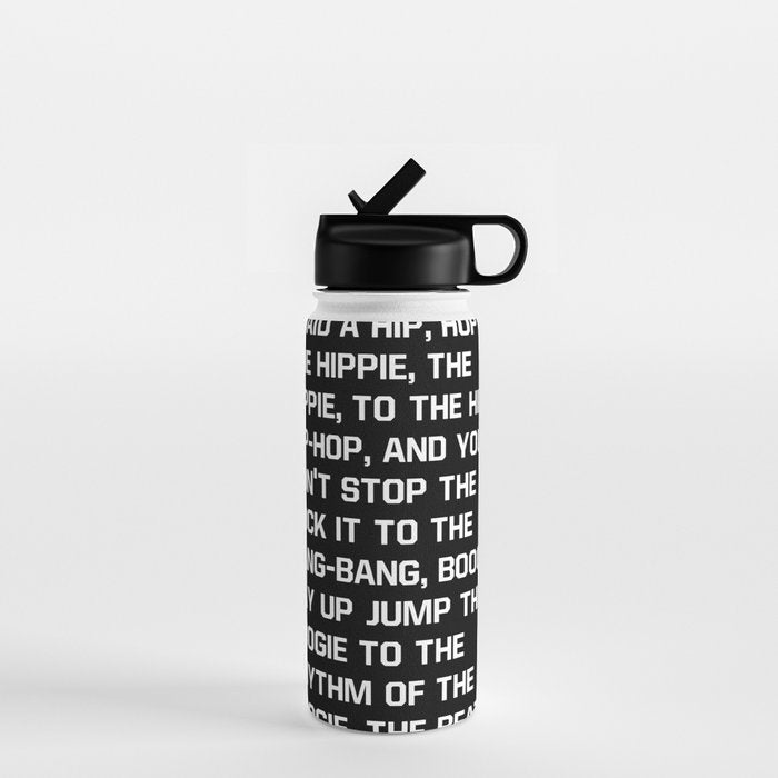 Rapper'S Delight, I Said A Hip Hop Water Bottle