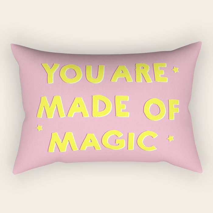 You Are Made Of Magic - Typography Rectangular Pillow