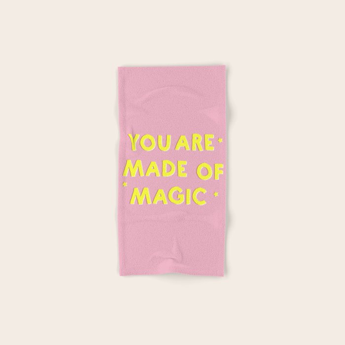 You Are Made Of Magic - Typography Bath Towel