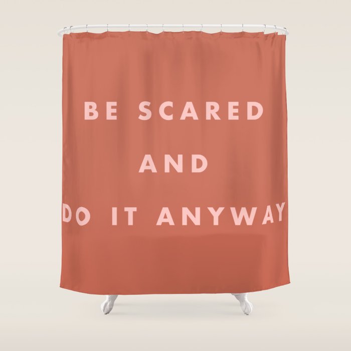 Inspirational Bravery Quote In Terra Cotta Shower Curtain