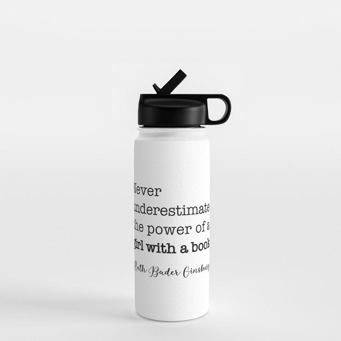 Never Underestimate The Power Of A Girl With A Book. Water Bottle