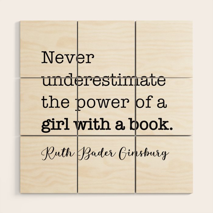 Never Underestimate The Power Of A Girl With A Book. Wood Wall Art