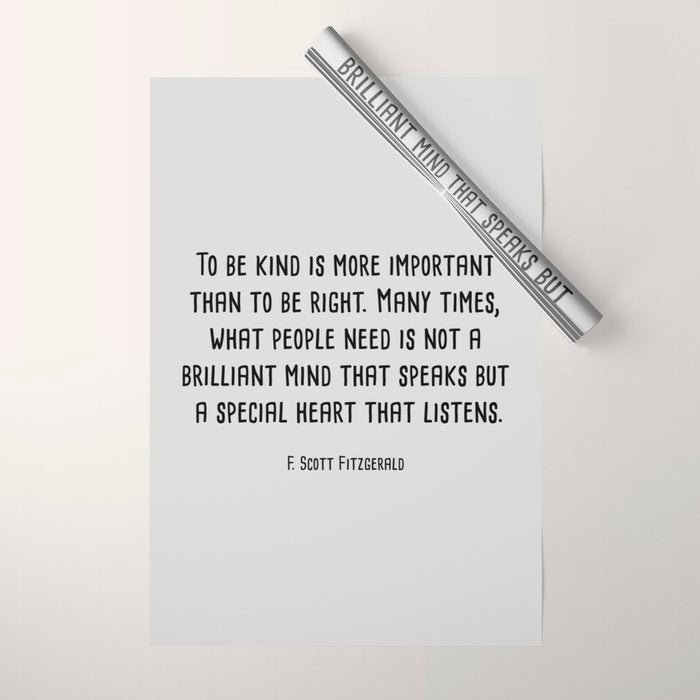 To Be Kind Is More Important... F. Scott Fitzgerald Quote Wrapping Paper