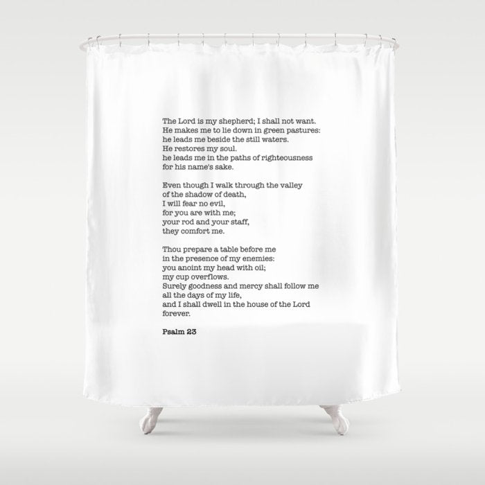 Psalm 23 Bible Verse Print - The Lord Is My Shepherd Shower Curtain