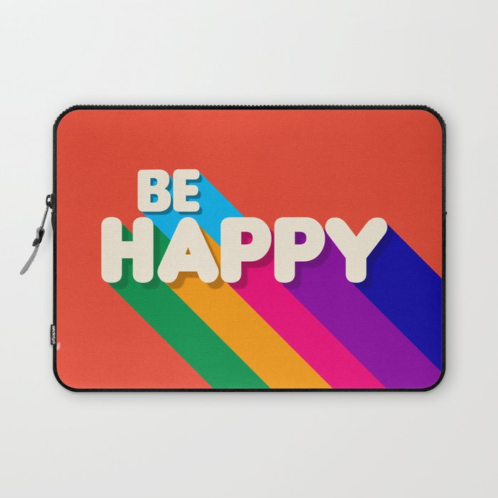 Be Happy - Rainbow Retro Typography Laptop Sleeve
