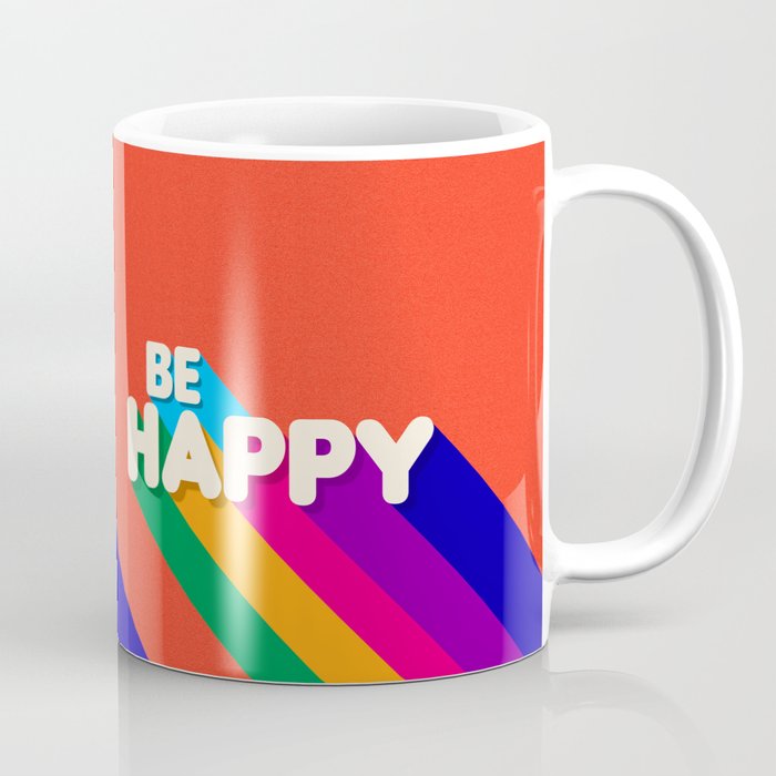 Be Happy - Rainbow Retro Typography Coffee Mug