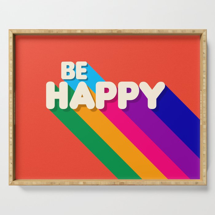 Be Happy - Rainbow Retro Typography Serving Tray