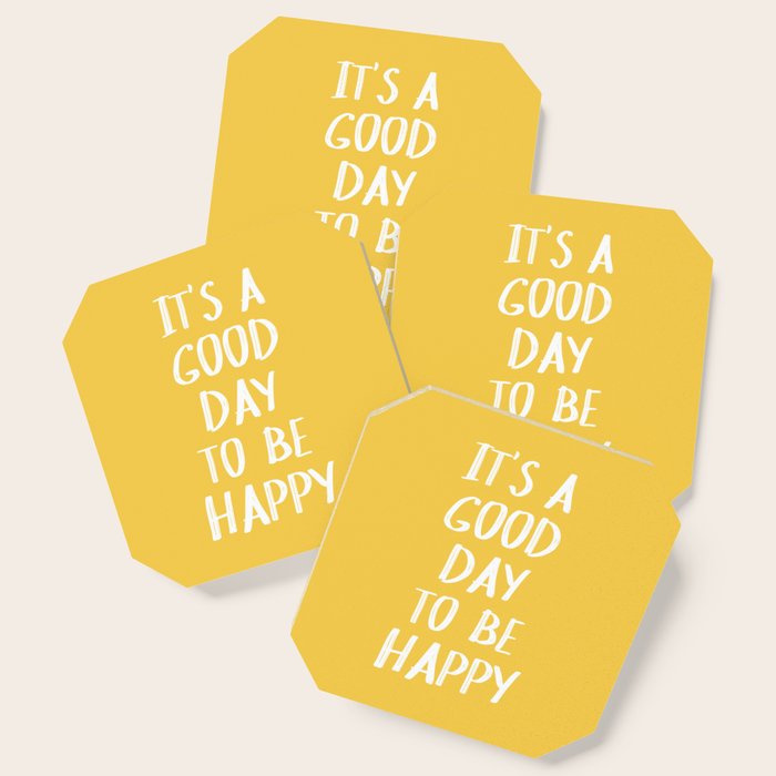 It'S A Good Day To Be Happy - Yellow Coaster