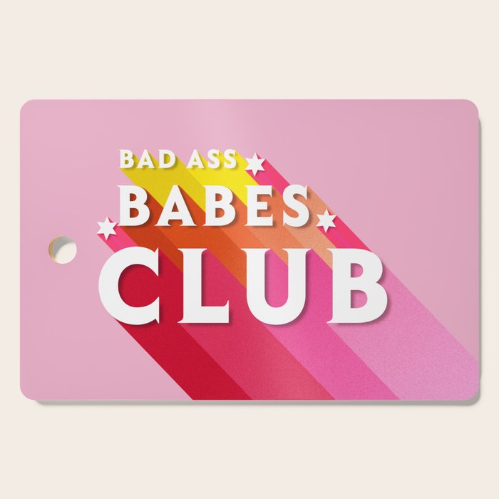 Bad Ass Babes Club In Pink Cutting Board