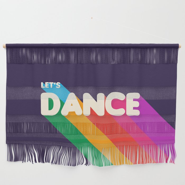 Rainbow Dance Typography- Let'S Dance Wall Hanging