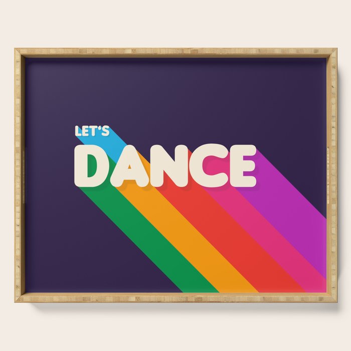 Rainbow Dance Typography- Let'S Dance Serving Tray