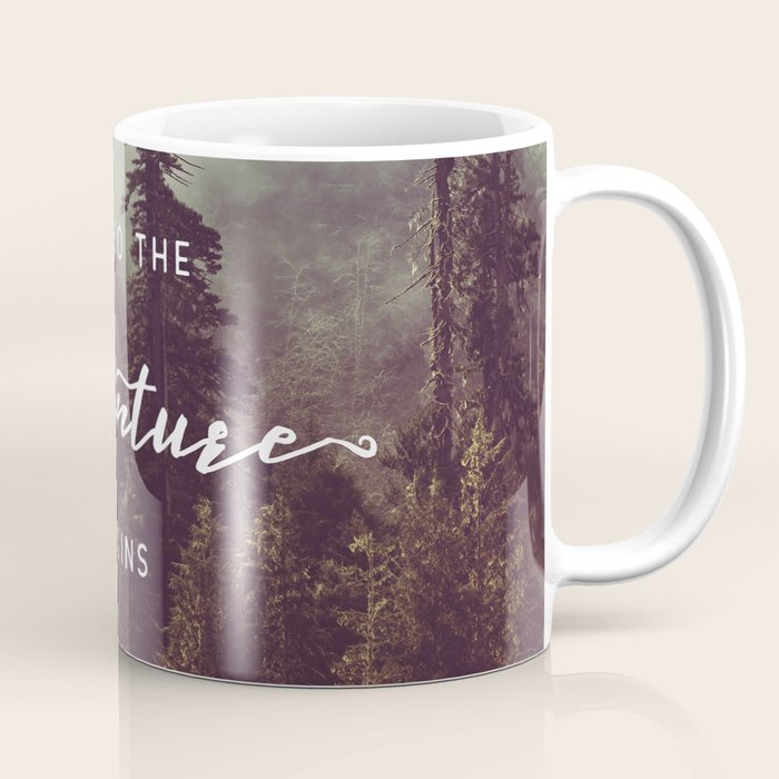 And So The Adventure Begins - Pacific Northwest Coffee Mug