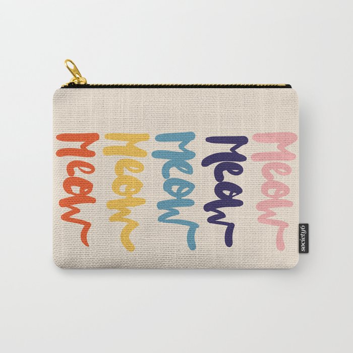 Meow Meow Says The Cat - Typography Carry All Pouch