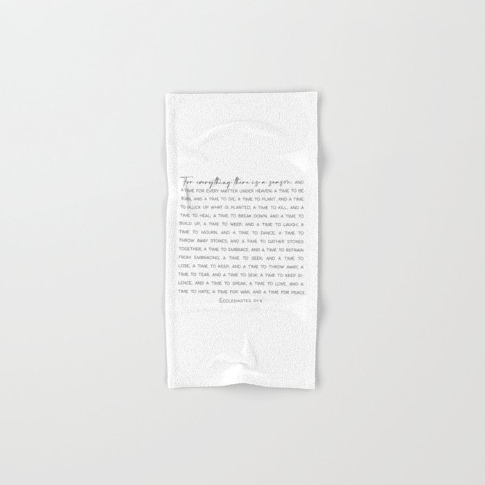 For Everything There Is A Season, Ecclesiastes 3:1-8 Bath Towel