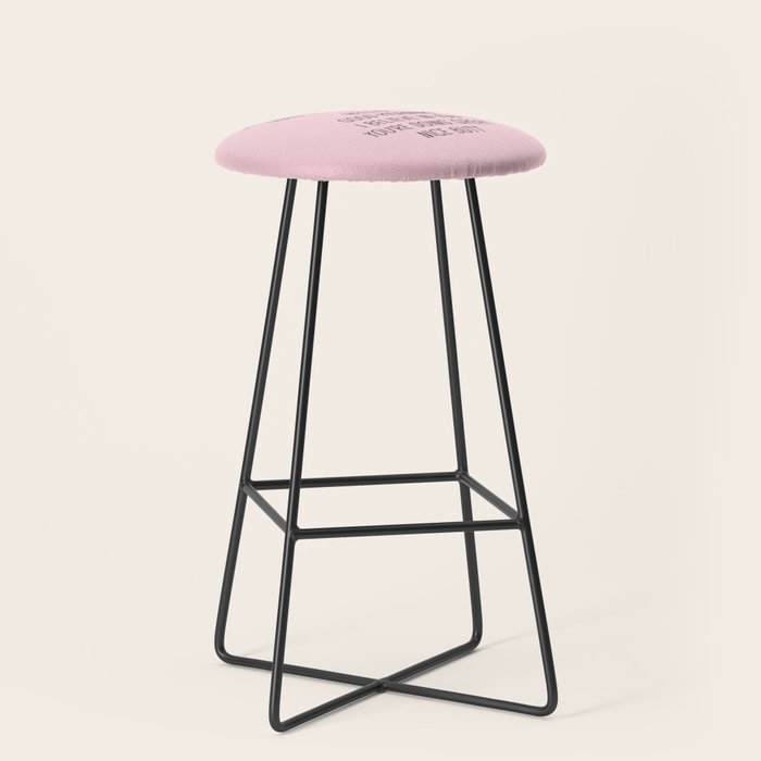 Just In Case No One Told You Today: Hello Stool