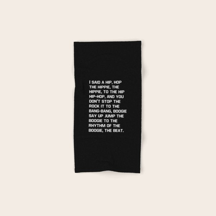 Rapper'S Delight, I Said A Hip Hop Bath Towel