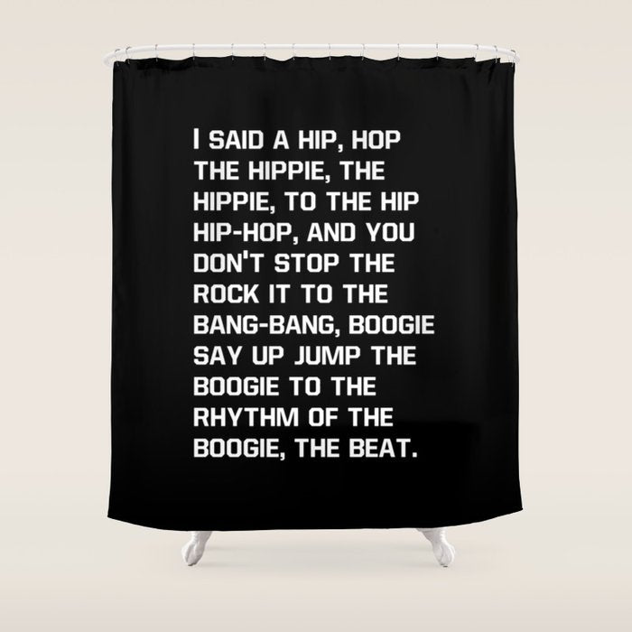 Rapper'S Delight, I Said A Hip Hop Shower Curtain