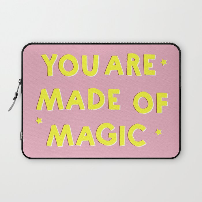 You Are Made Of Magic - Typography Laptop Sleeve
