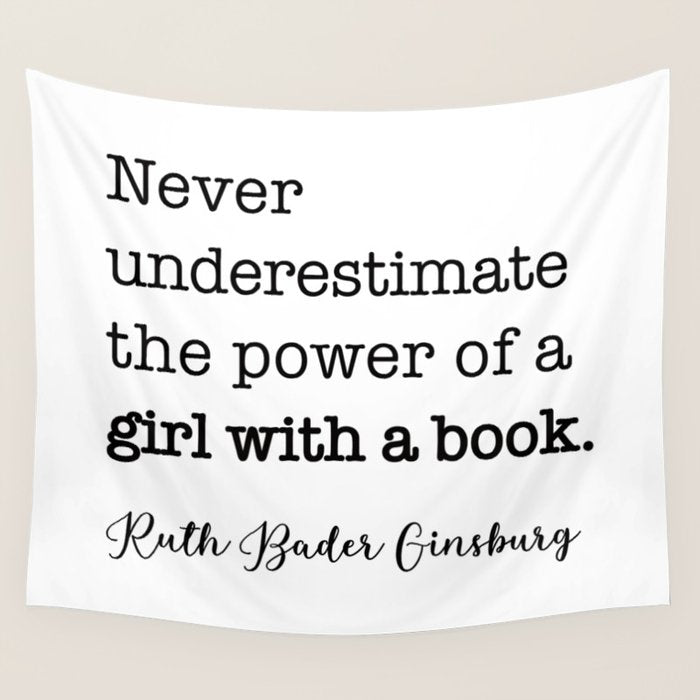 Never Underestimate The Power Of A Girl With A Book. Wall Tapestry