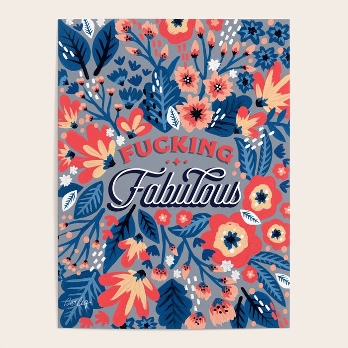 F*Cking Fabulous - Denim & Coral Palette Poster