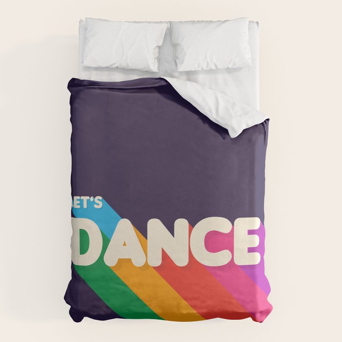 Rainbow Dance Typography- Let'S Dance Duvet Cover