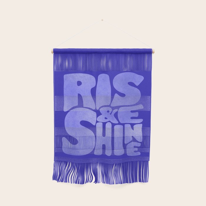 Rise And Shine - Blue Typography Wall Hanging