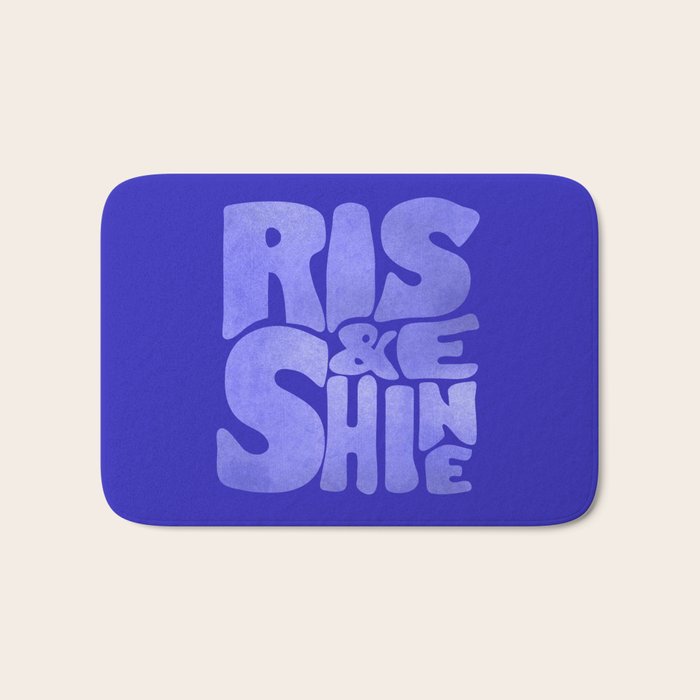 Rise And Shine - Blue Typography Bath Mat