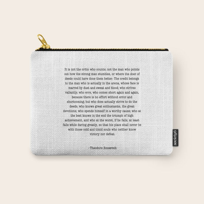 Man In The Arena Theodore Roosevelt Carry All Pouch