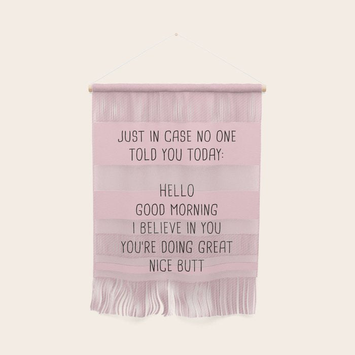 Just In Case No One Told You Today: Hello Wall Hanging