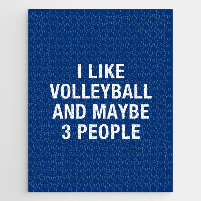 I Like Volleyball And Maybe 3 People Jigsaw Puzzle