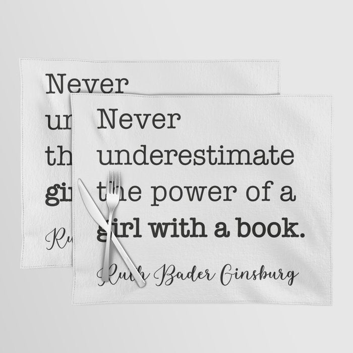 Never Underestimate The Power Of A Girl With A Book. Placemat
