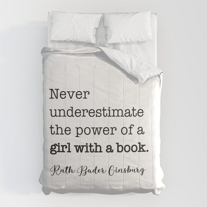 Never Underestimate The Power Of A Girl With A Book. Comforter