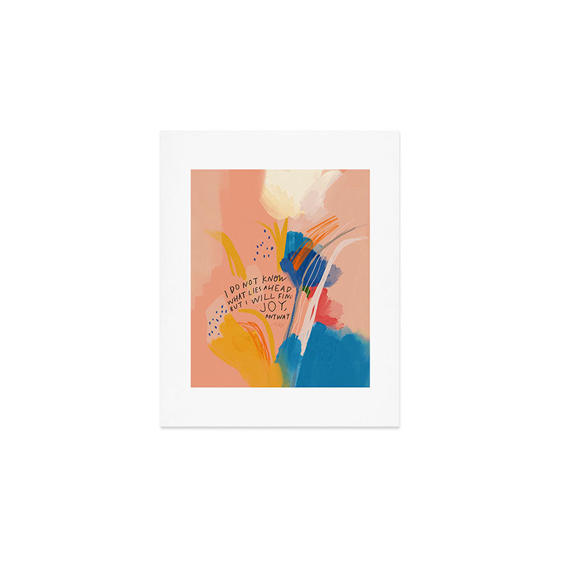 Find Joy. The Abstract Colorful Florals Art Print